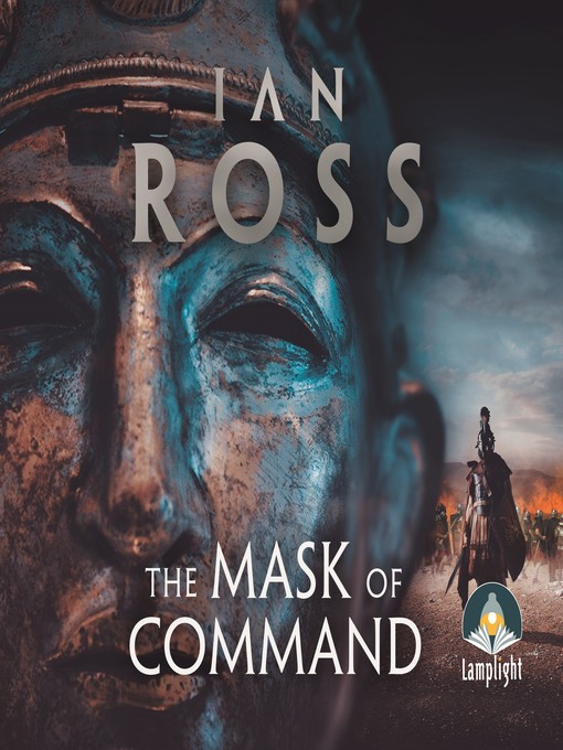 Title details for The Mask of Command by Ian Ross - Available